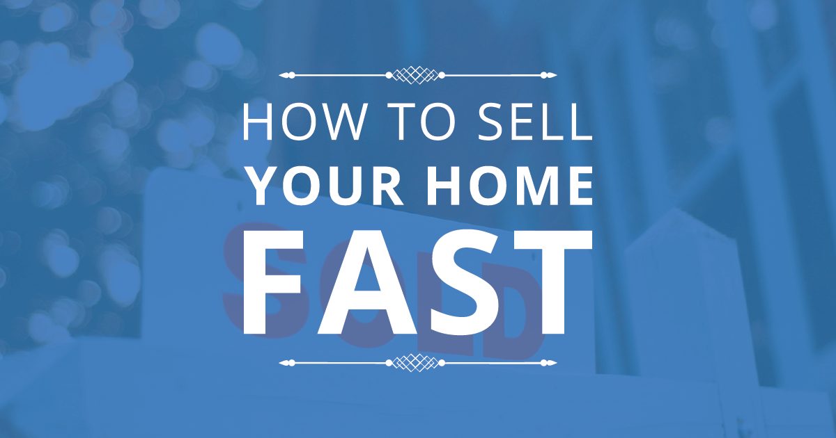 Sell Your Home Fast